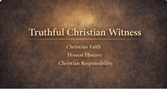 Truthful Christian Witness Newsletter